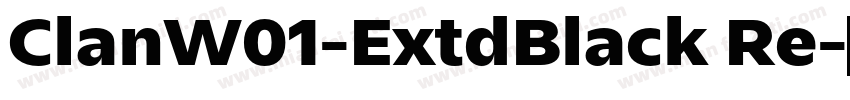 ClanW01-ExtdBlack Re字体转换